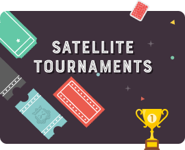Satellite Tournaments